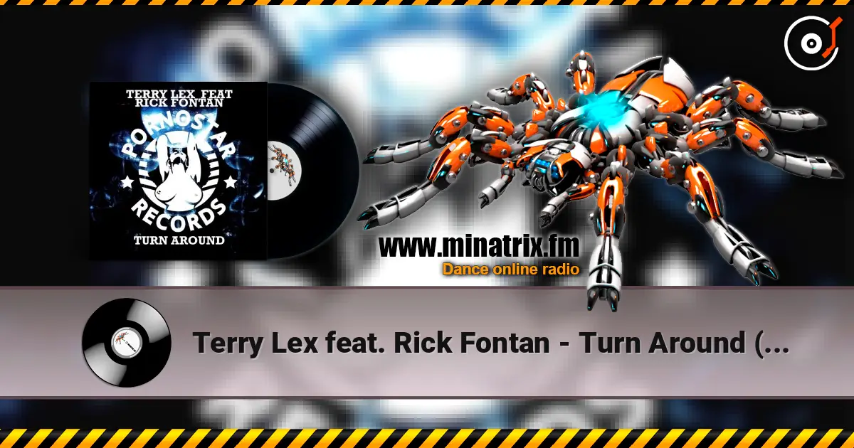 Terry Lex feat. Rick Fontan - Turn Around (Original Mix) listen online in high quality | Minatrix.FM