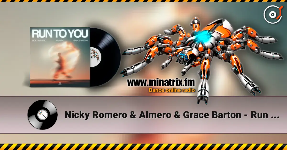 Nicky Romero & Almero & Grace Barton - Run To You listen online in high quality | Minatrix.FM