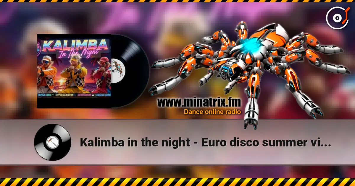 Kalimba in the night - Euro disco summer vibes слухати онлайн у високій якості | Minatrix.FM