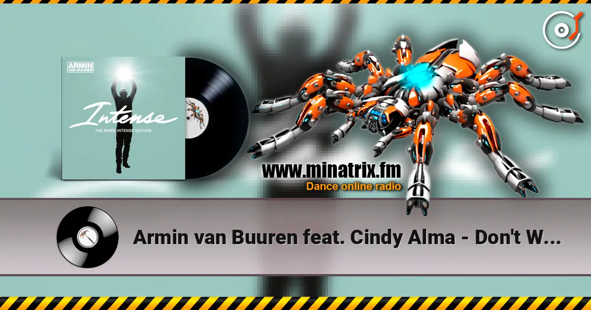Armin van Buuren feat. Cindy Alma - Don't Want To Fight Love Away (Radio Edit) listen online in high quality | Minatrix.FM