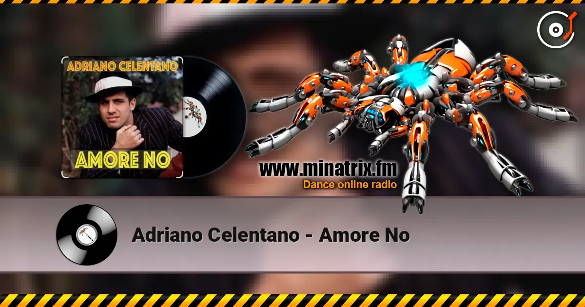 Adriano Celentano - Amore No слухати онлайн у високій якості | Minatrix.FM