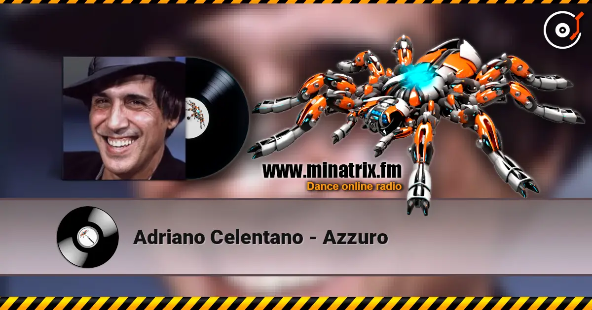Adriano Celentano - Azzuro слухати онлайн у високій якості | Minatrix.FM