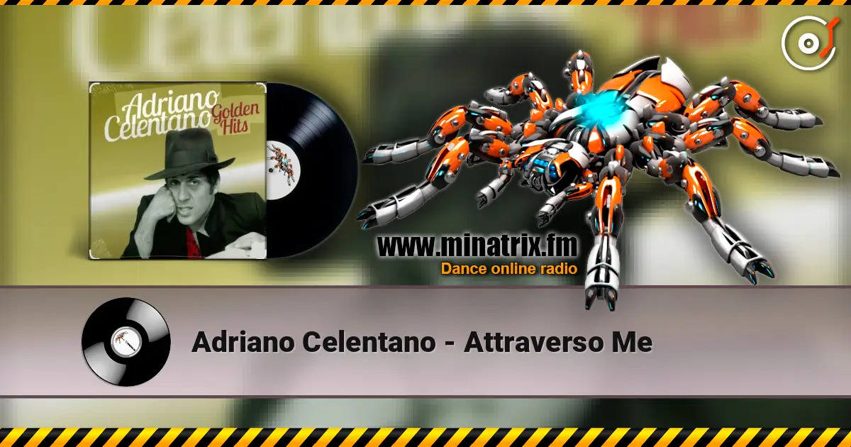 Adriano Celentano - Attraverso Me слухати онлайн у високій якості | Minatrix.FM