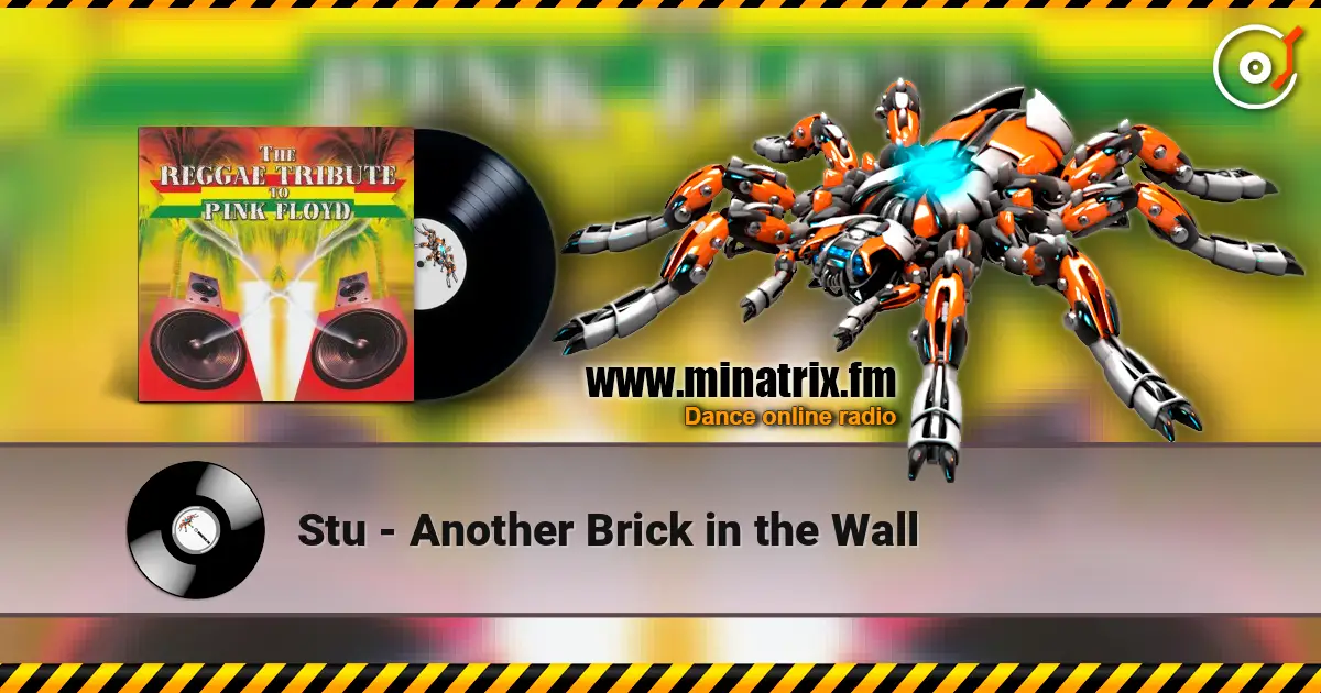Stu - Another Brick in the Wall слухати онлайн у високій якості | Minatrix.FM