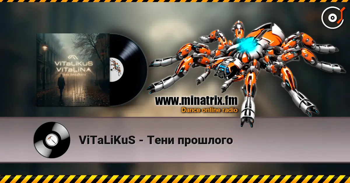 ViTaLiKuS - Тени прошлого слухати онлайн у високій якості | Minatrix.FM