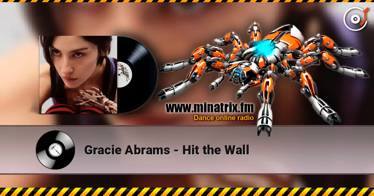 Gracie Abrams - Hit the Wall listen online in high quality | Minatrix.FM