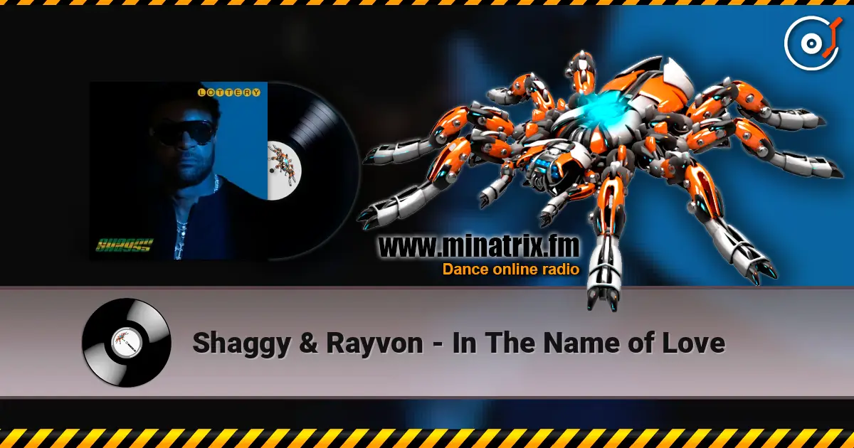 Shaggy & Rayvon - In The Name of Love слухати онлайн у високій якості | Minatrix.FM