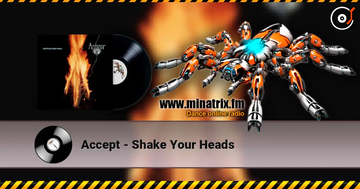 Accept - Shake Your Heads слухати онлайн у високій якості | Minatrix.FM