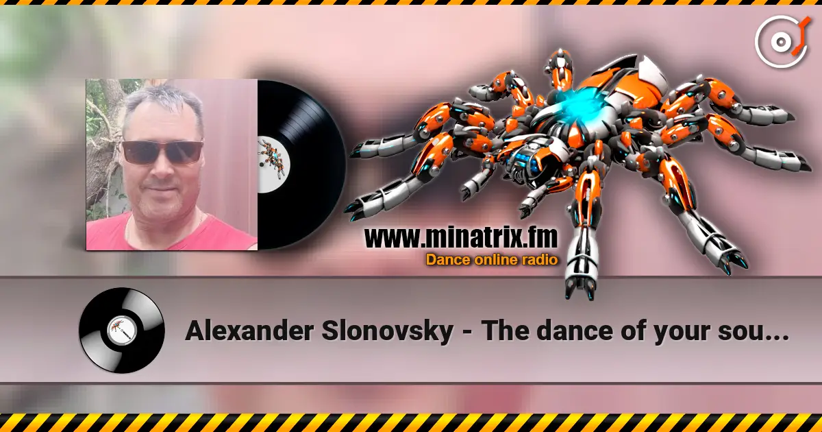 Alexander Slonovsky - The dance of your soul.... listen online in high quality | Minatrix.FM