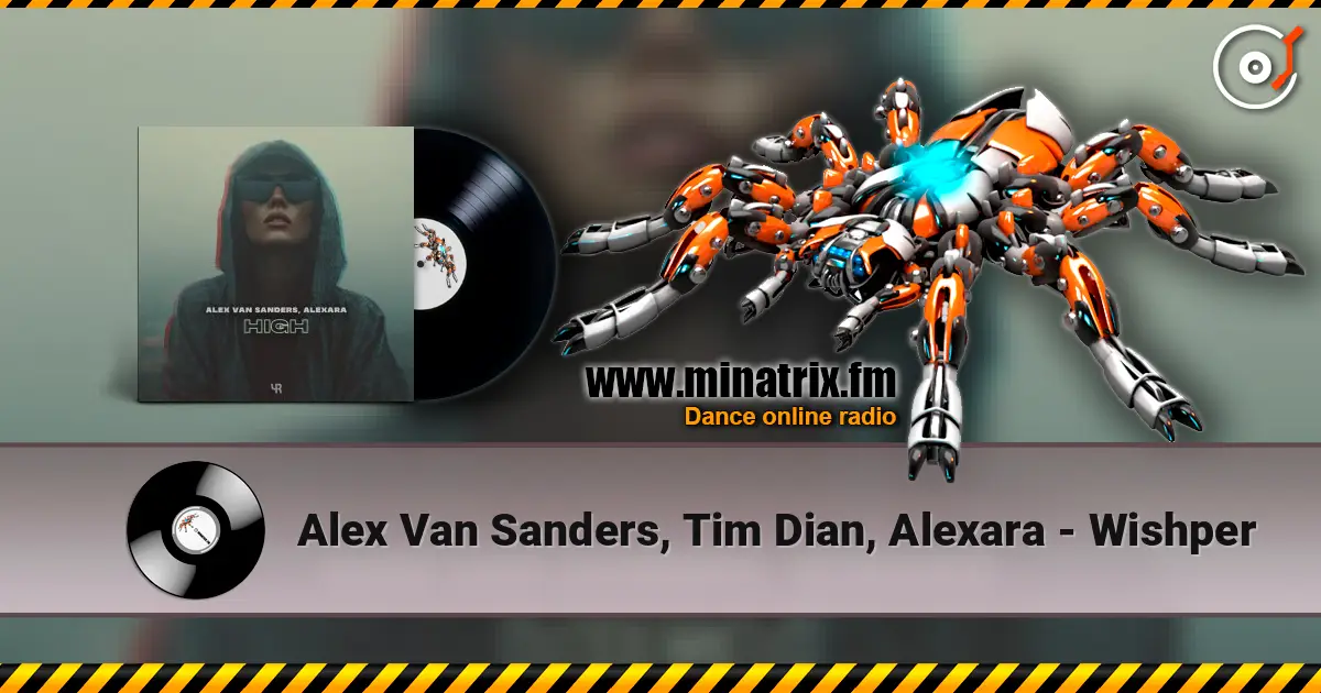 Alex Van Sanders, Tim Dian, Alexara - Wishper listen online in high quality | Minatrix.FM