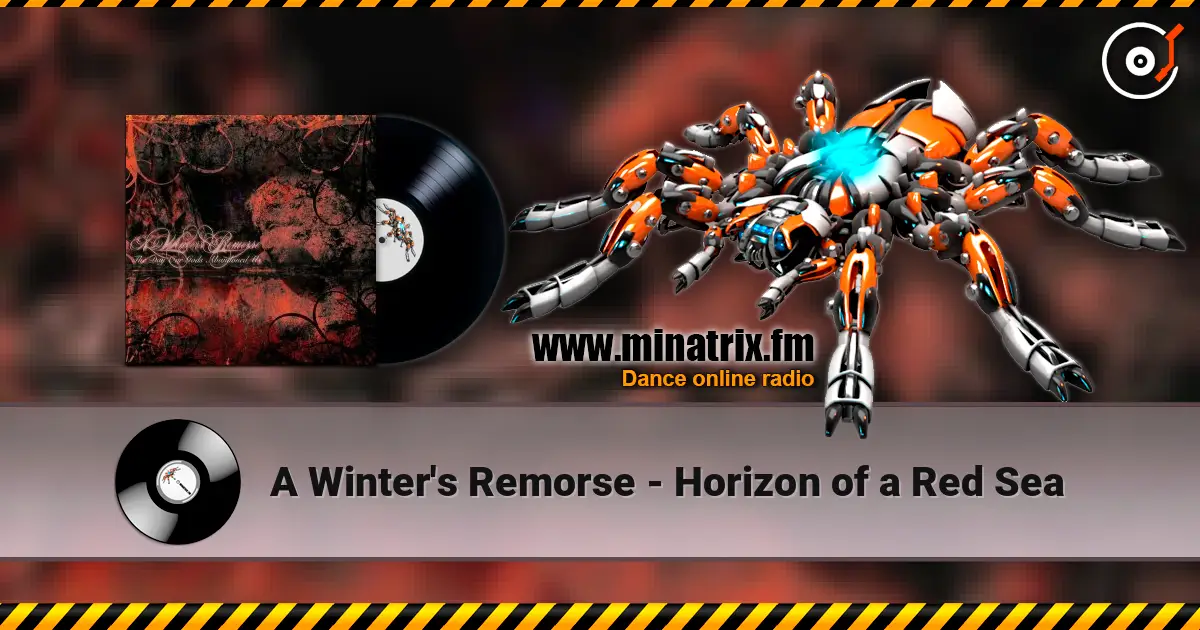 A Winter's Remorse - Horizon of a Red Sea listen online in high quality | Minatrix.FM