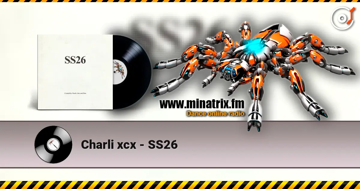 Charli xcx - SS26 listen online in high quality | Minatrix.FM