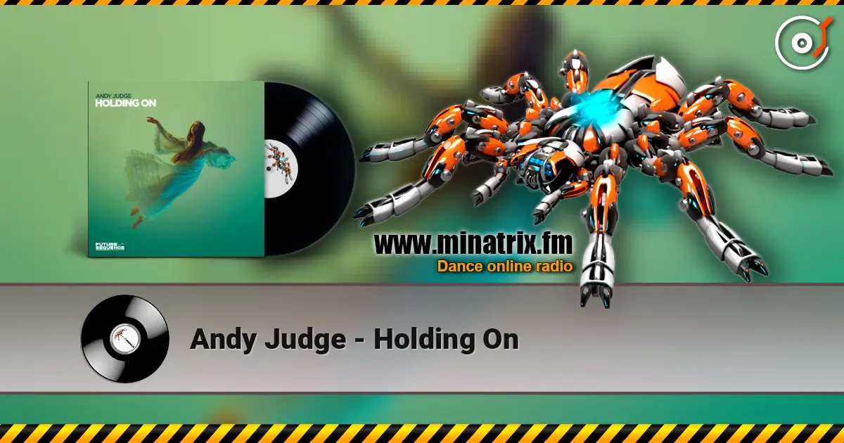 Andy Judge - Holding On слухати онлайн у високій якості | Minatrix.FM