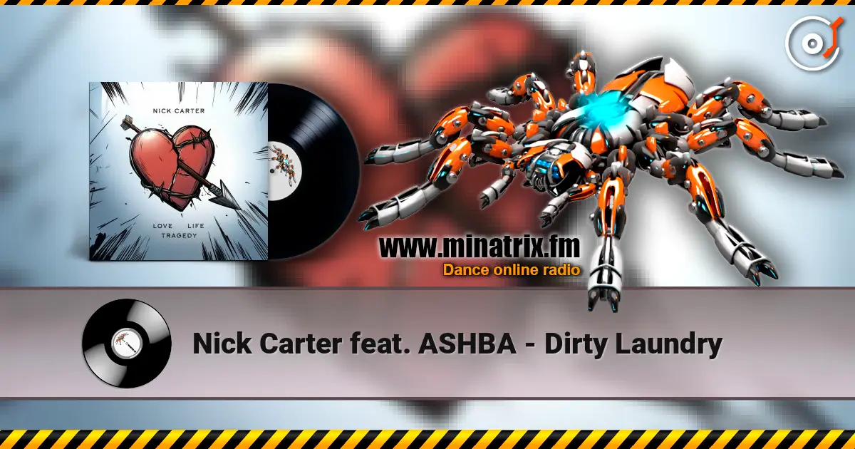 Nick Carter feat. ASHBA - Dirty Laundry слухати онлайн у високій якості | Minatrix.FM
