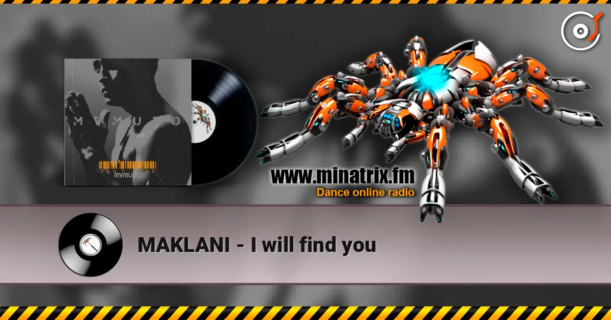 MAKLANI - I will find you слухати онлайн у високій якості | Minatrix.FM