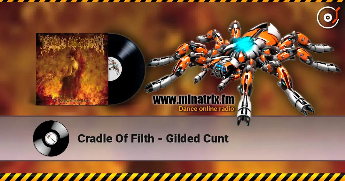Cradle Of Filth - Gilded Cunt listen online in high quality | Minatrix.FM