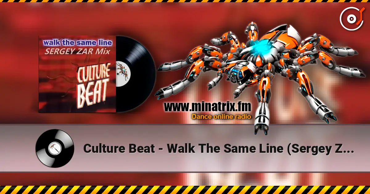 Culture Beat - Walk The Same Line (Sergey Zar Mix) listen online in high quality | Minatrix.FM