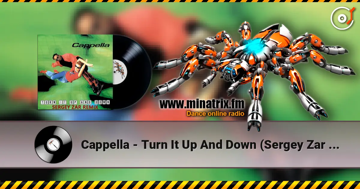 Cappella - Turn It Up And Down (Sergey Zar Remix) слухати онлайн у високій якості | Minatrix.FM