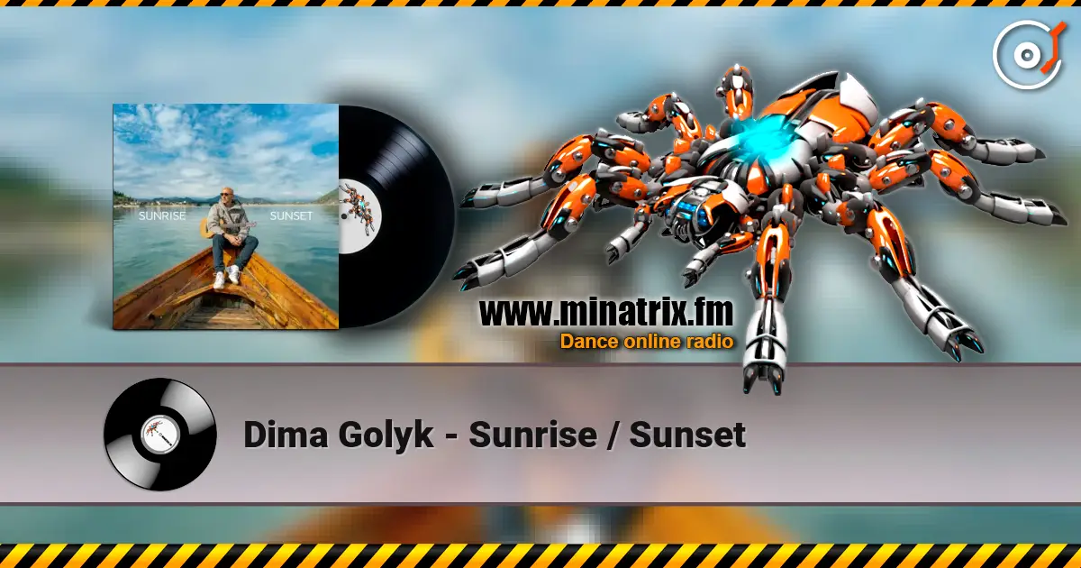 Dima Golyk - Sunrise / Sunset listen online in high quality | Minatrix.FM