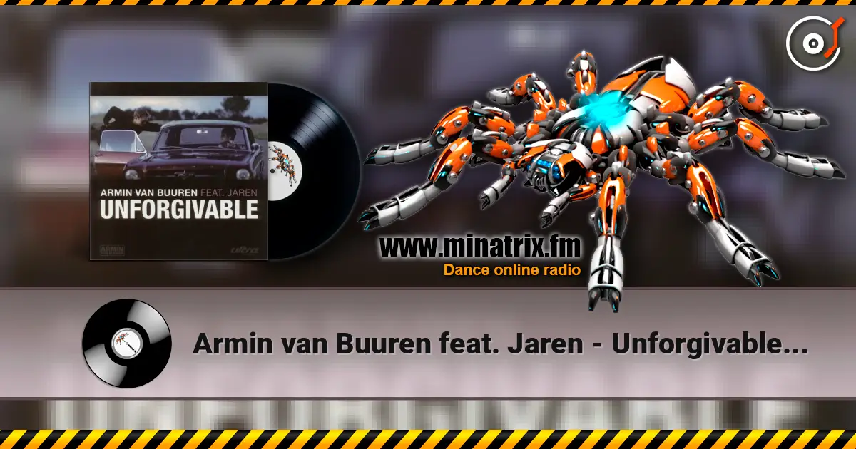 Armin van Buuren feat. Jaren - Unforgivable (Radio Edit) listen online in high quality | Minatrix.FM