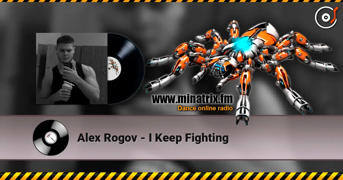 Alex Rogov - I Keep Fighting listen online in high quality | Minatrix.FM