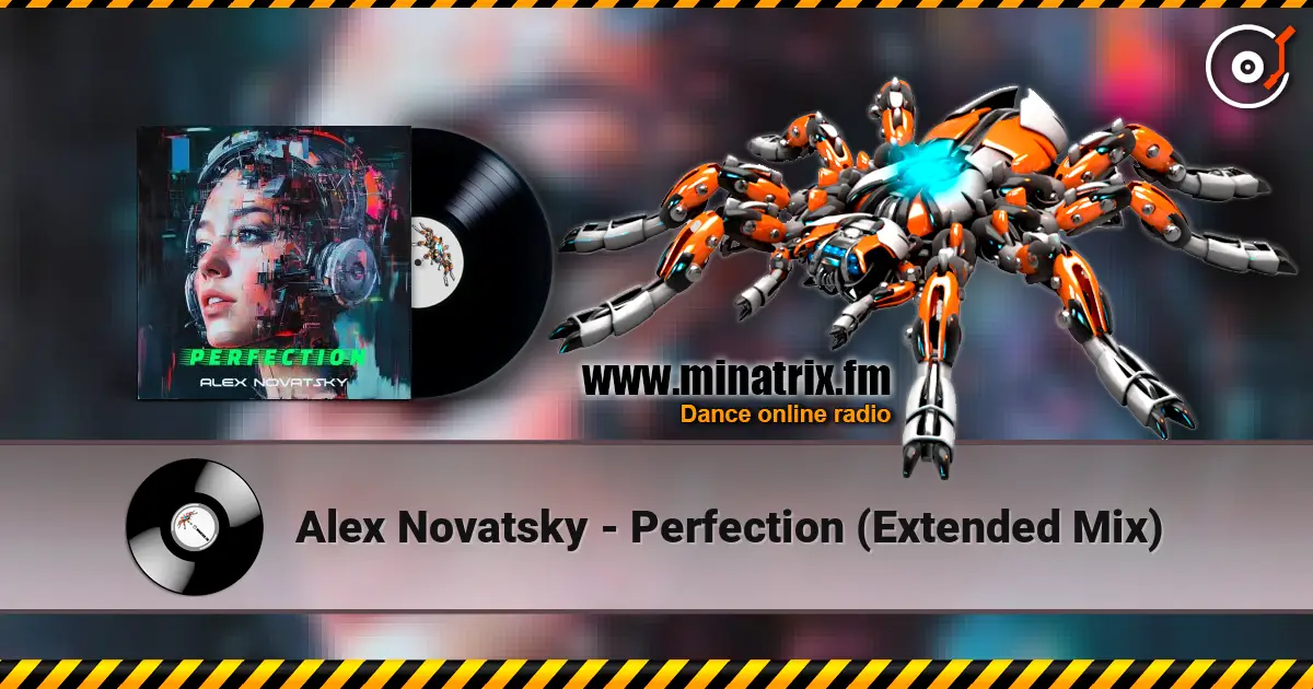 Alex Novatsky - Perfection (Extended Mix) listen online in high quality | Minatrix.FM