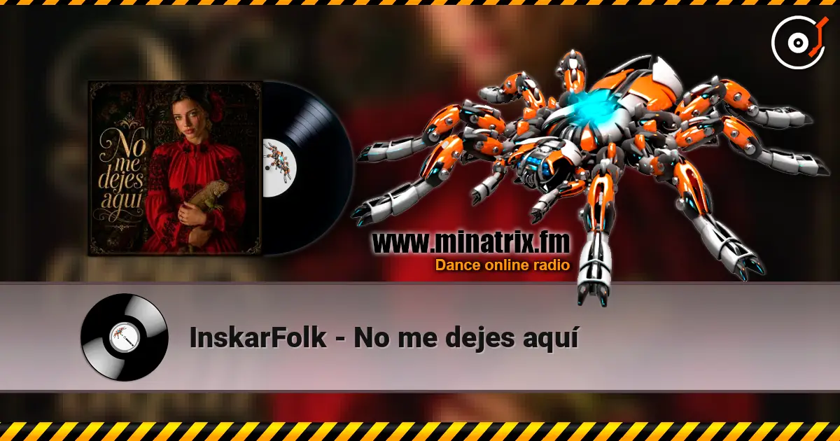 InskarFolk - No me dejes aquí listen online in high quality | Minatrix.FM