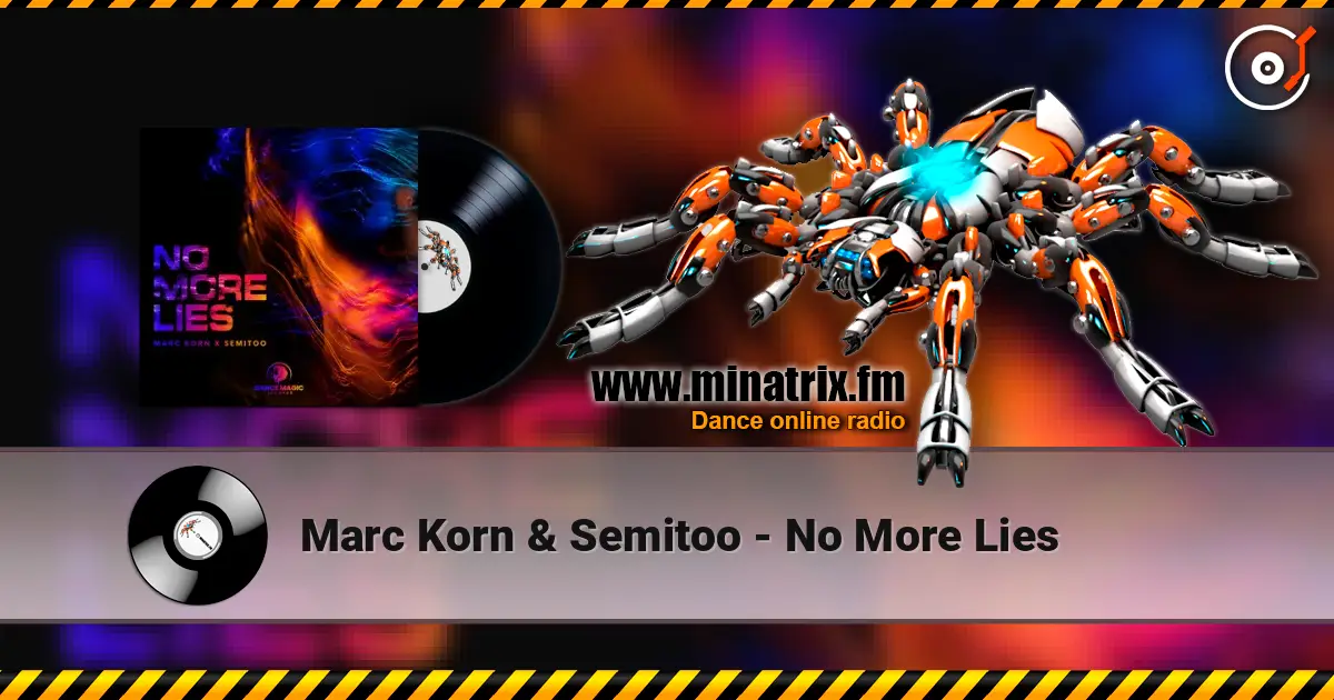 Marc Korn & Semitoo - No More Lies listen online in high quality | Minatrix.FM