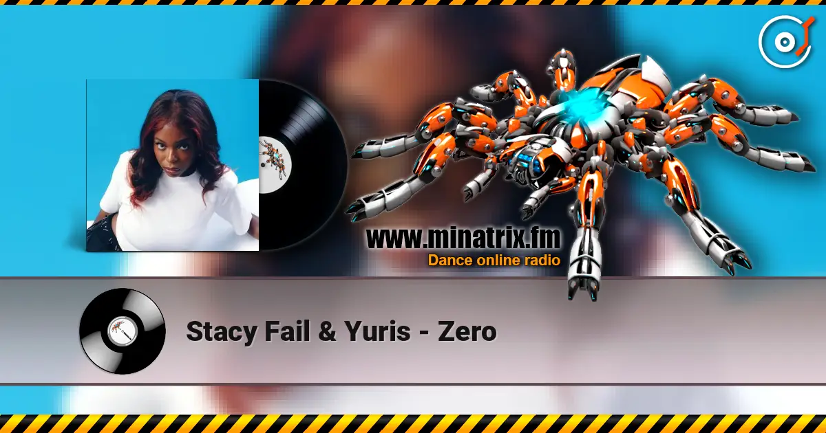 Stacy Fail & Yuris - Zero listen online in high quality | Minatrix.FM