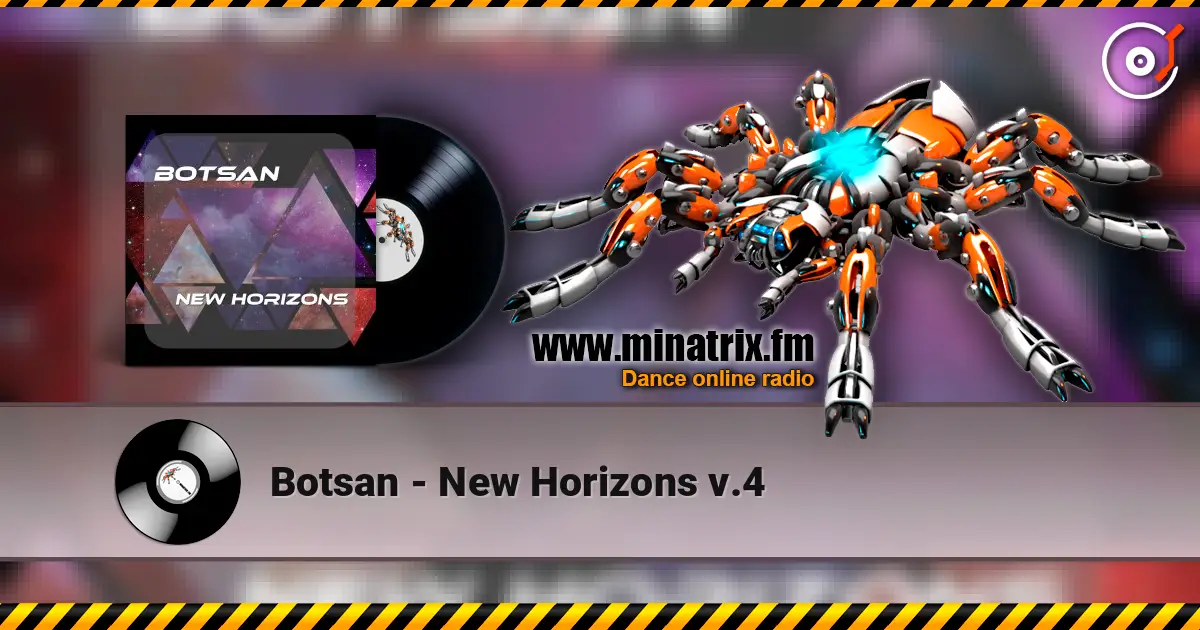 Botsan - New Horizons v.4 listen online in high quality | Minatrix.FM