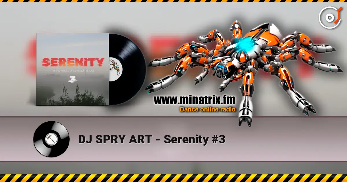 DJ SPRY ART - Serenity #3 listen online in high quality | Minatrix.FM