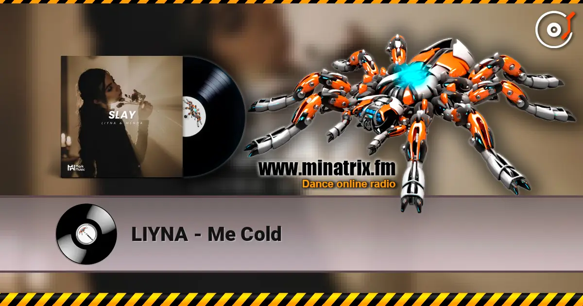 LIYNA - Me Cold listen online in high quality | Minatrix.FM