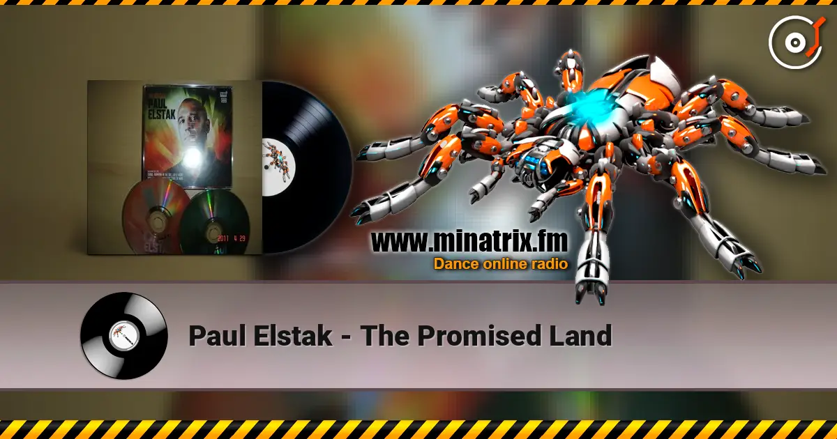 Paul Elstak - The Promised Land listen online in high quality | Minatrix.FM