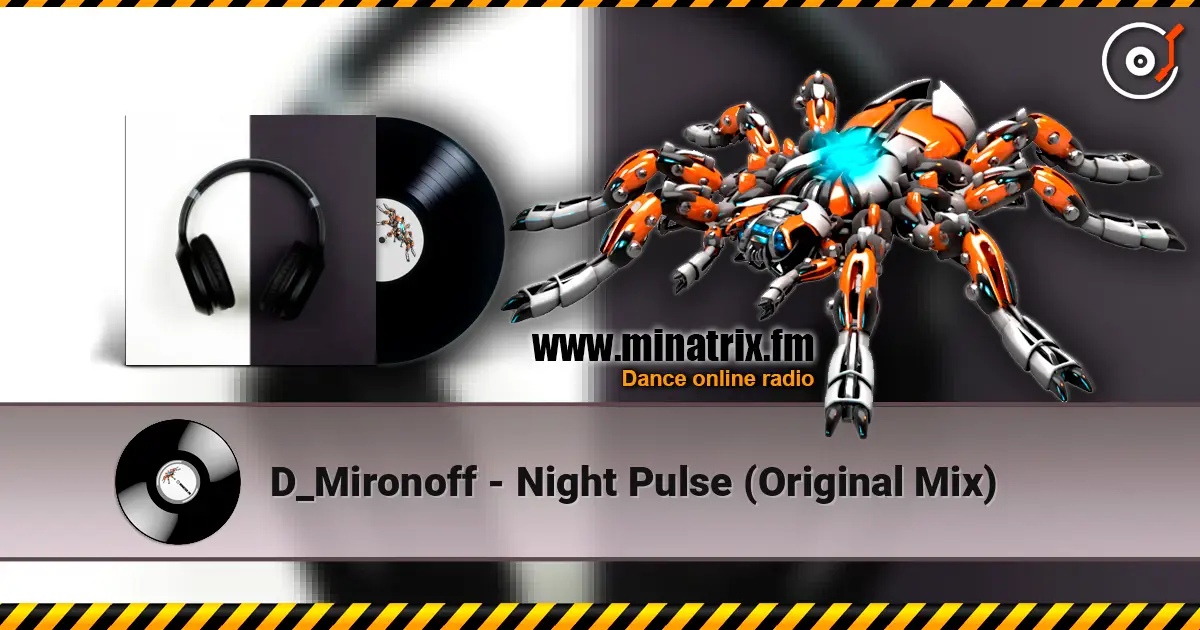 D_Mironoff - Night Pulse (Original Mix) listen online in high quality | Minatrix.FM