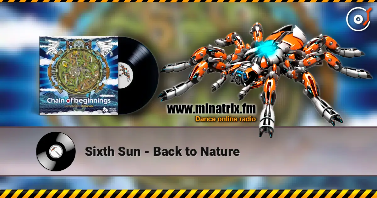Sixth Sun - Back to Nature listen online in high quality | Minatrix.FM