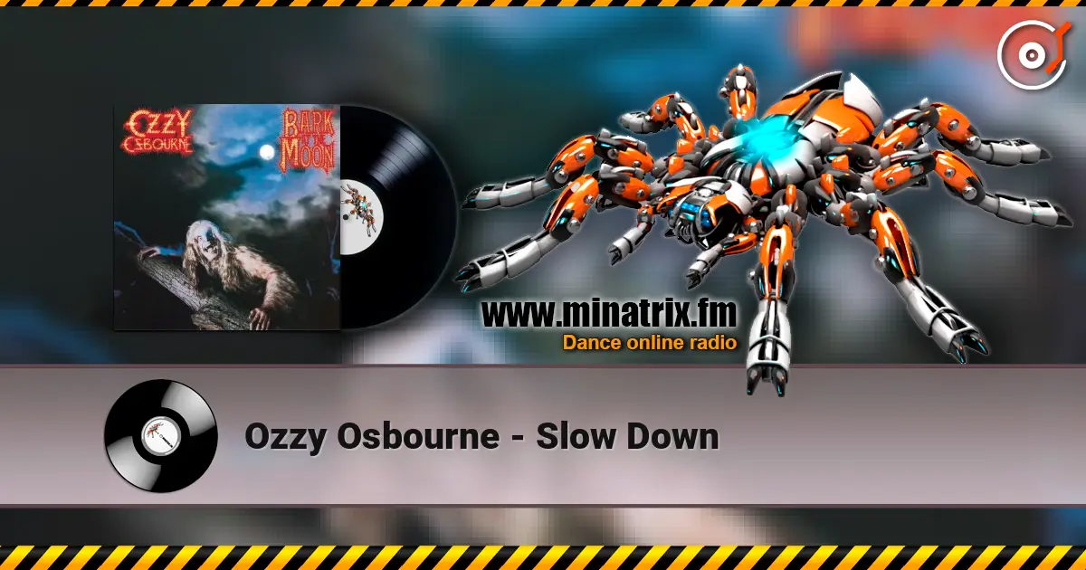 Ozzy Osbourne - Slow Down listen online in high quality | Minatrix.FM