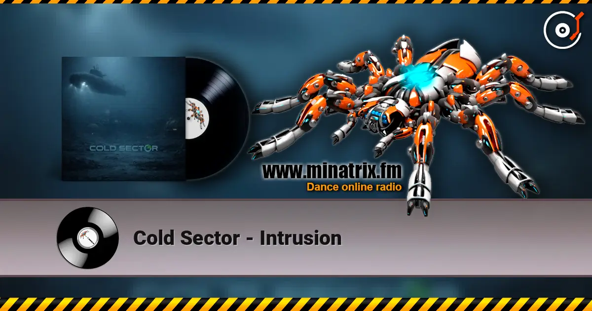 Cold Sector - Intrusion listen online in high quality | Minatrix.FM