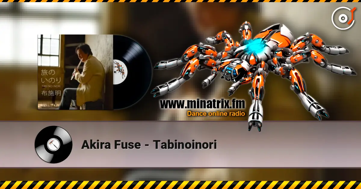 Akira Fuse - Tabinoinori listen online in high quality | Minatrix.FM