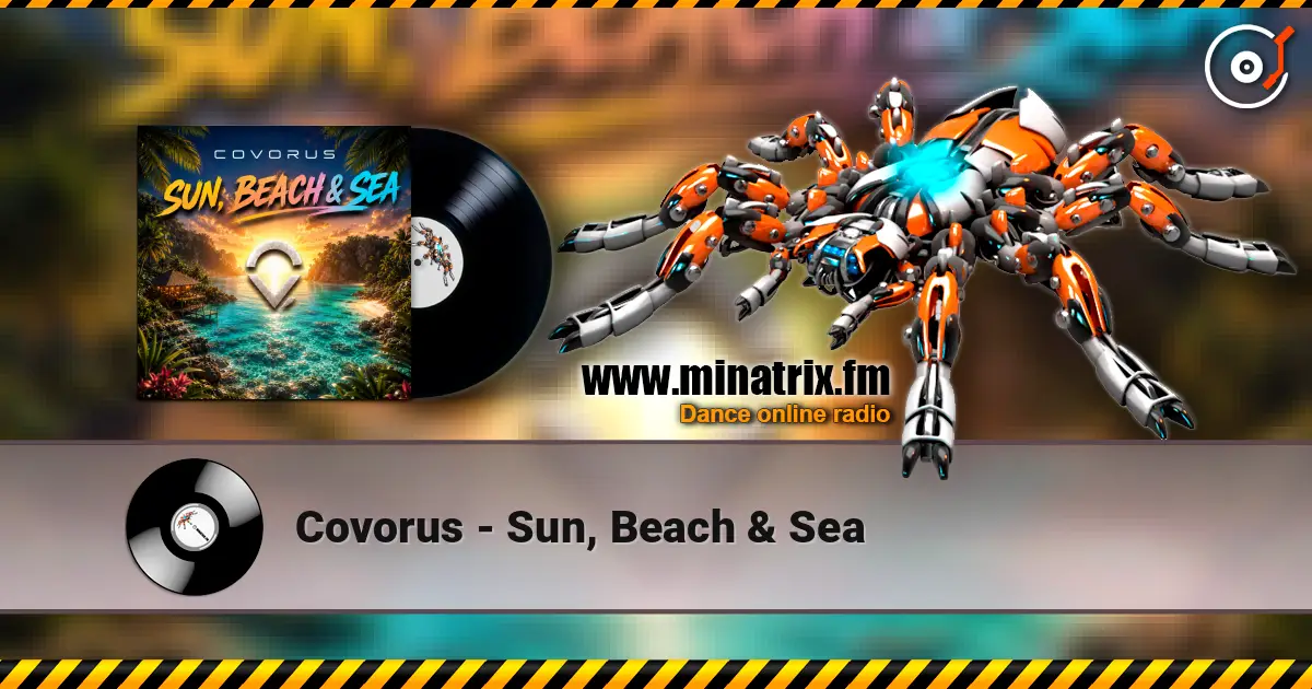 Covorus - Sun, Beach & Sea listen online in high quality | Minatrix.FM