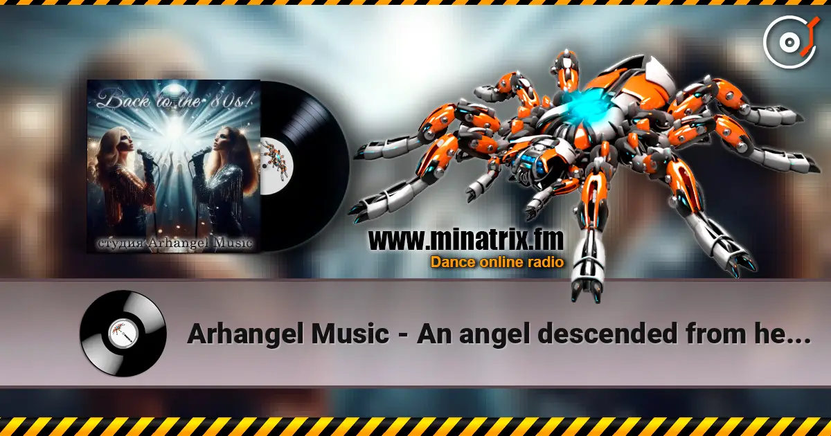 Arhangel Music - An angel descended from heaven слухати онлайн у високій якості | Minatrix.FM
