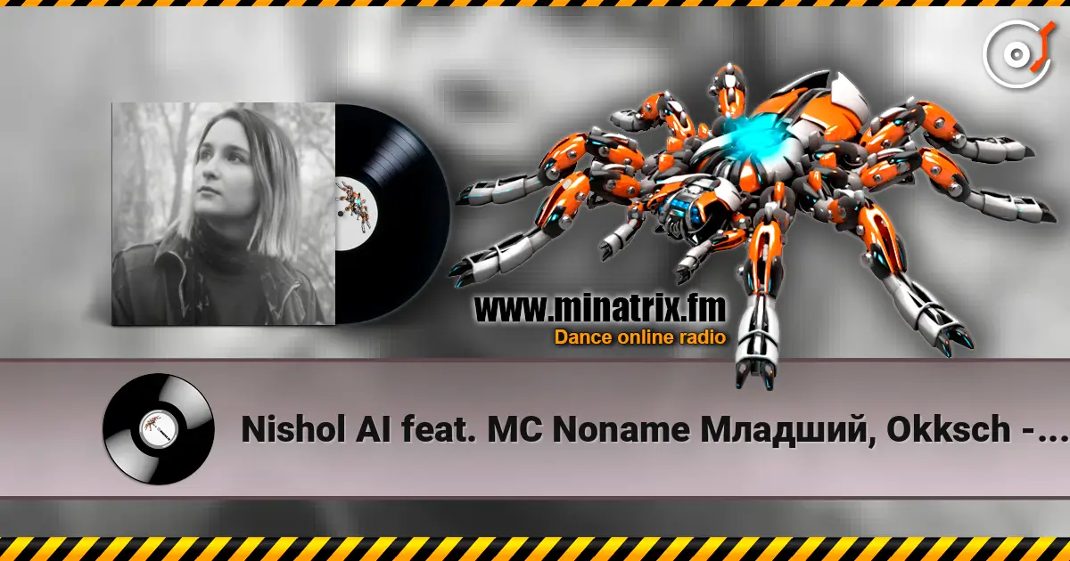 Nishol AI feat. MC Noname Младший, Okksch - Чумной парк (OST. Мой губитель судного дня) слухати онлайн у високій якості | Minatrix.FM