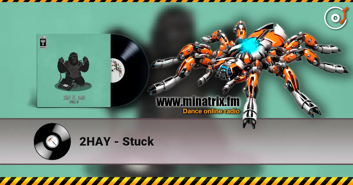 2HAY - Stuck listen online in high quality | Minatrix.FM