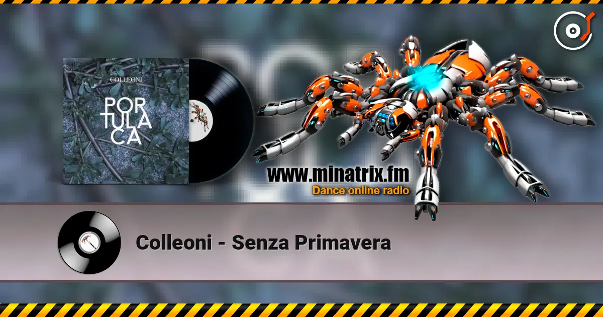 Colleoni - Senza Primavera слухати онлайн у високій якості | Minatrix.FM