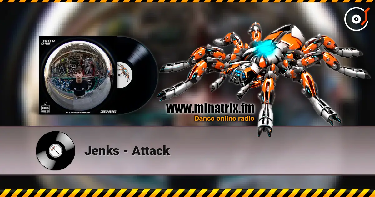 Jenks - Attack listen online in high quality | Minatrix.FM