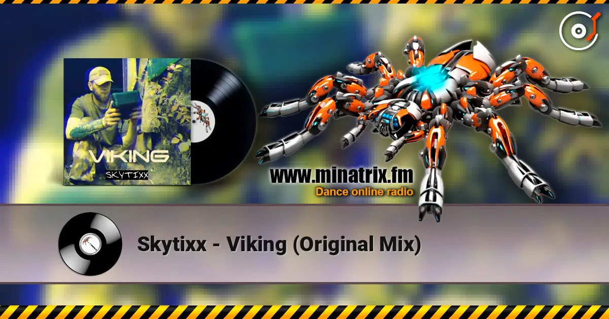 Skytixx - Viking (Original Mix) listen online in high quality | Minatrix.FM
