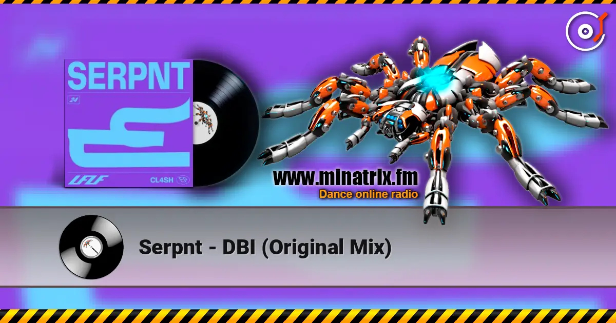 Serpnt - DBI (Original Mix) listen online in high quality | Minatrix.FM
