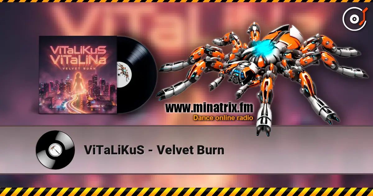 ViTaLiKuS - Velvet Burn слухати онлайн у високій якості | Minatrix.FM