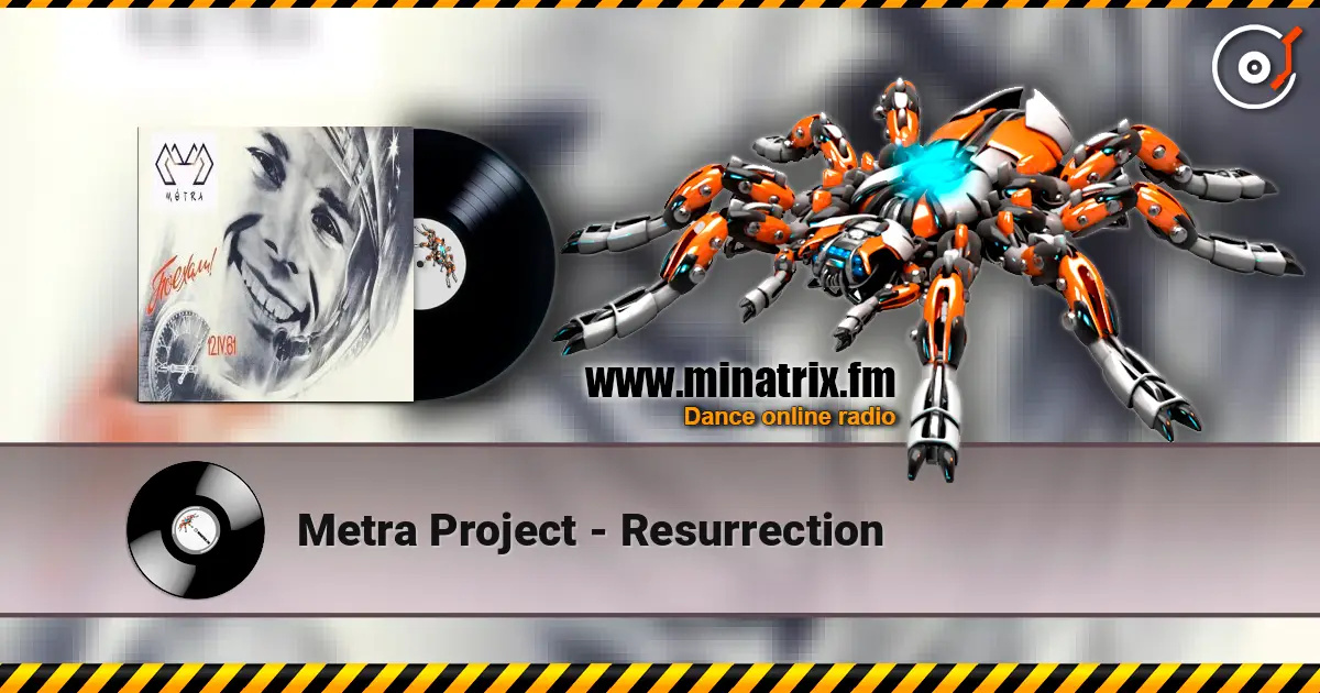 Metra Project - Resurrection слухати онлайн у високій якості | Minatrix.FM