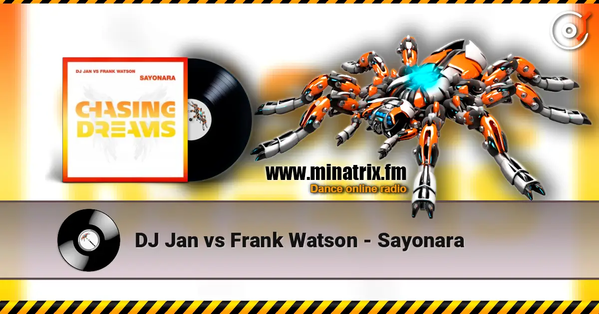 DJ Jan vs Frank Watson - Sayonara слухати онлайн у високій якості | Minatrix.FM