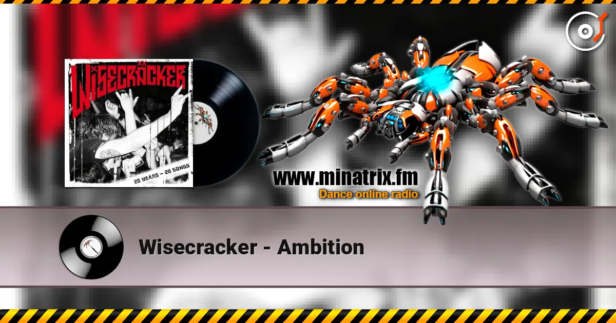 Wisecracker - Ambition listen online in high quality | Minatrix.FM
